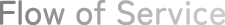 Flow of service